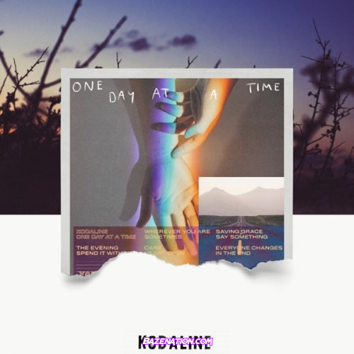DOWNLOAD ALBUM: Kodaline – One Day at a Time [Zip File]