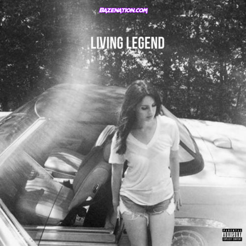 Lana Del Rey – Living Legend Mp3 Download