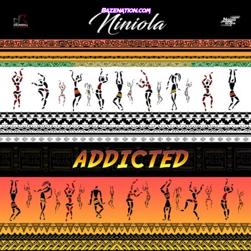 Niniola – Addicted Mp3 Download