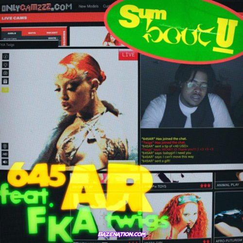 645AR - Sum Bout U ft. FKA twigs Mp3 Download