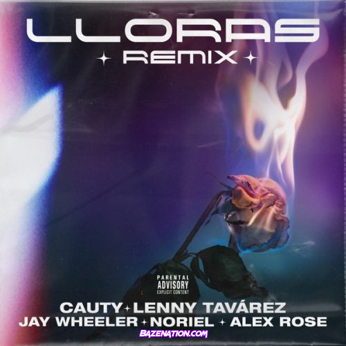 Cauty, Lenny Tavárez & Jay Wheeler – Lloras (feat. Noriel & Alex Rose) [Remix] Mp3 Download