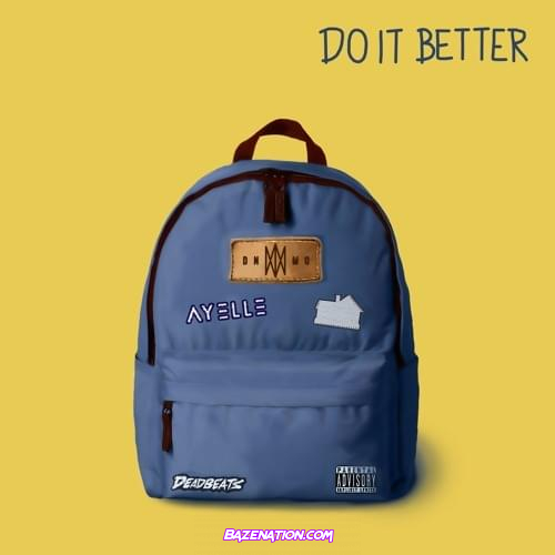 DNMO – Do It Better ft. Ayelle & Sub Urban Mp3 Download