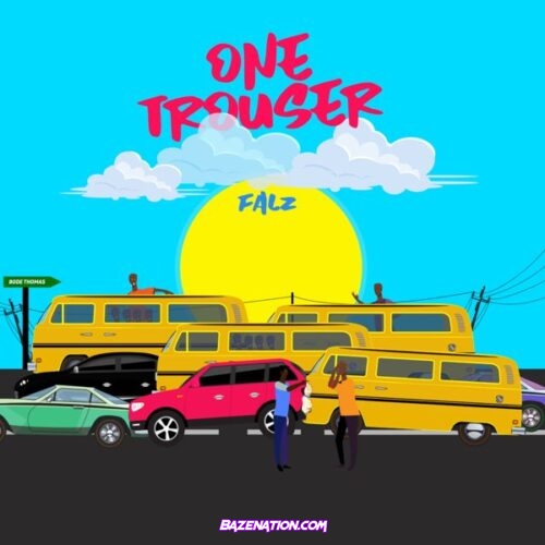 Falz – One Trouser Mp3 Download