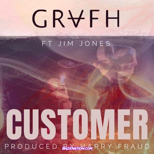 Grafh - Customer Ft. Jim Jones Mp3 Download