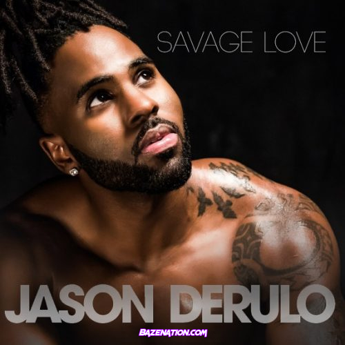 Jason Derulo – Savage Love Mp3 Download