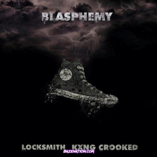 Locksmith - Blasphemy Ft. KXNG CROOKED Mp3 Download