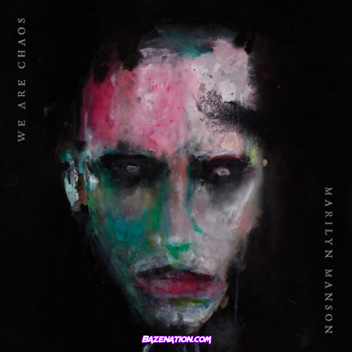 Marilyn Manson – WE ARE CHAOS Mp3 Download