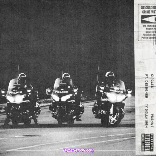 Pusha T - Circle Ft. Desiigner and Ty Dolla $ign Mp3 Download