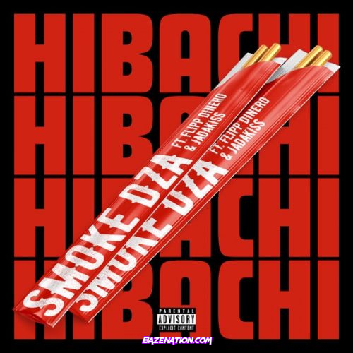 Smoke DZA – Hibachi Ft. Flipp Dinero & Jadakiss Mp3 Download