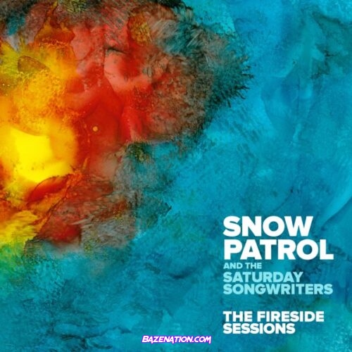 DOWNLOAD EP: Snow Patrol & The Saturday Songwriters - The Fireside Sessions [Zip File]
