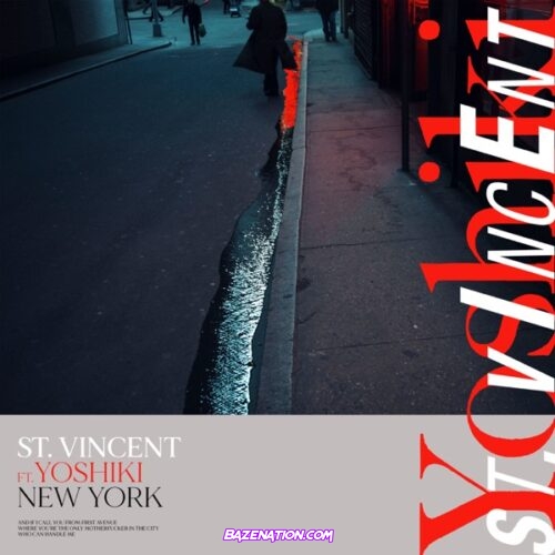 St. Vincent - New York Ft. YOSHIKI Mp3 Download