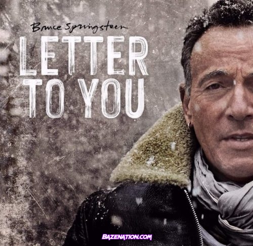 Bruce Springsteen - Letter To You Mp3 Download