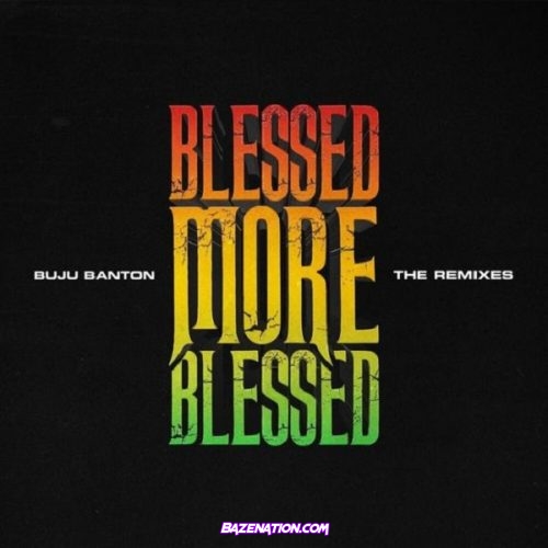 Buju Banton – Blessed (Remix) ft. Patoranking Mp3 Download