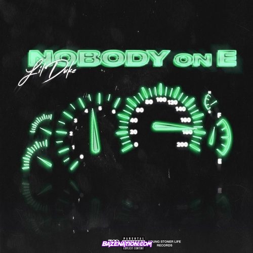 Lil Duke - Nobody On E Mp3 Download