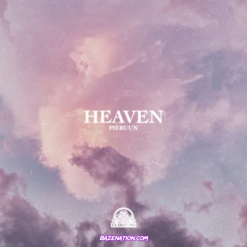 Pieruun - Heaven Mp3 Download