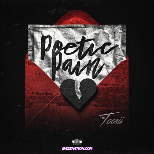 Toosii - Poetic Pain Mp3 Download