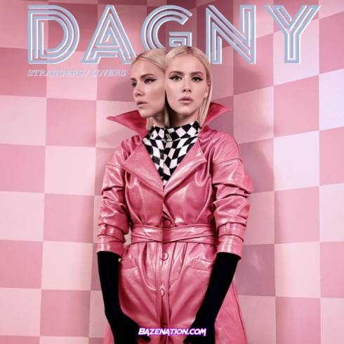 DOWNLOAD ALBUM: Dagny - Strangers / Lovers [Zip File]