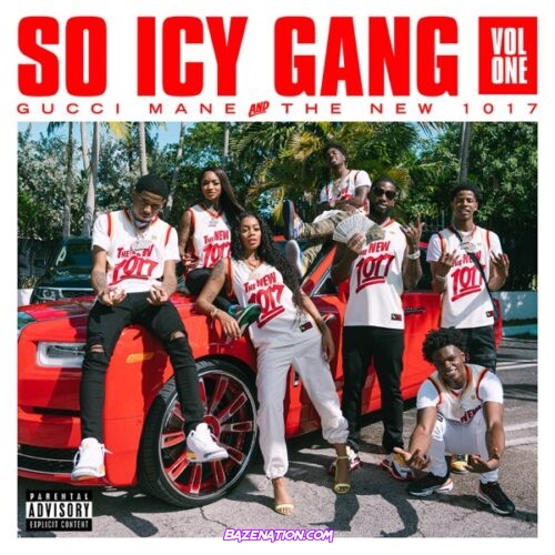 DOWNLOAD ALBUM: Gucci Mane - So Icy Gang, Vol. 1 [Zip File]