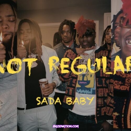 Lil Yachty & Sada Baby - Not Regular Mp3 Download