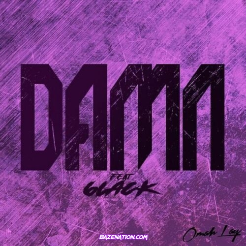 Omah Lay – Damn (Remix) ft. 6LACK Mp3 Download