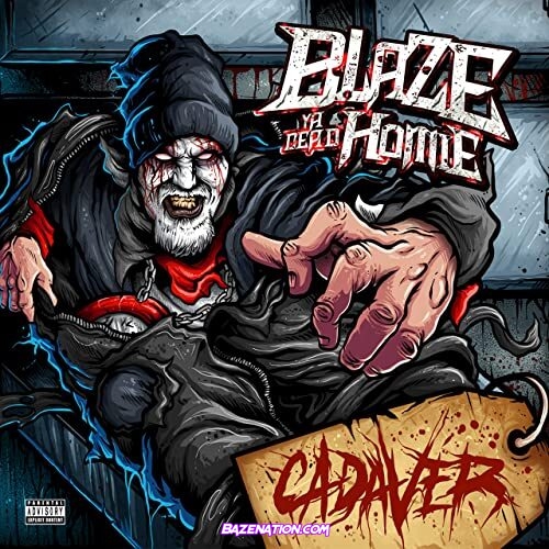 DOWNLOAD ALBUM: Blaze Ya Dead Homie - Cadaver [Zip File]