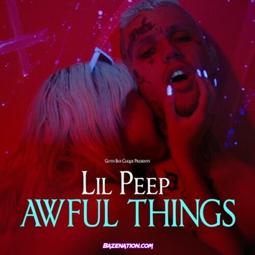 Lil Peep - Awful Things Open Verse Mp3 Download