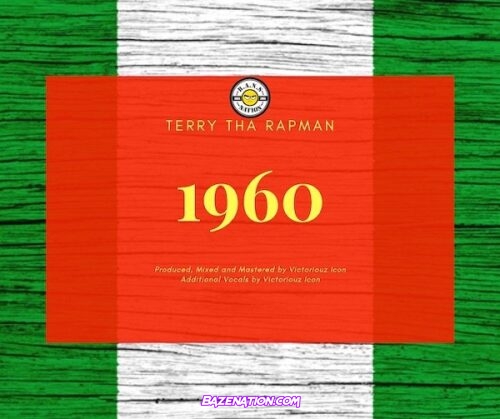 Terry Tha Rapman – 1960 Mp3 Download