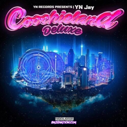 DOWNLOAD ALBUM: YN Jay – Coochie Land (Deluxe) [Zip File]