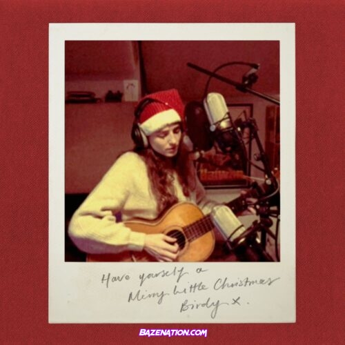 Birdy - Have Yourself A Merry Little Christmas Mp3 Download