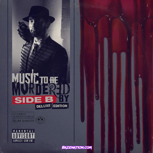 DOWNLOAD ALBUM: Eminem – Music To Be Murdered By – Side B (Deluxe Edition) [Zip File]