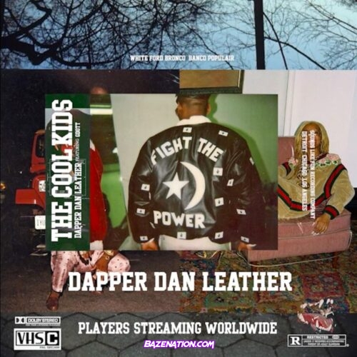 The Cool Kids - Dapper Dan Leather Mp3 Download