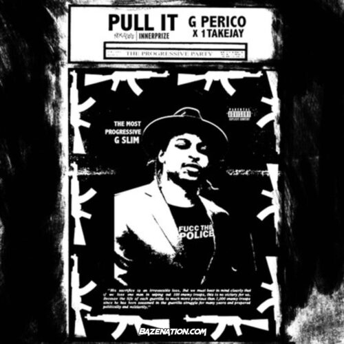 G Perico & 1TakeJay - Pull It Mp3 Download