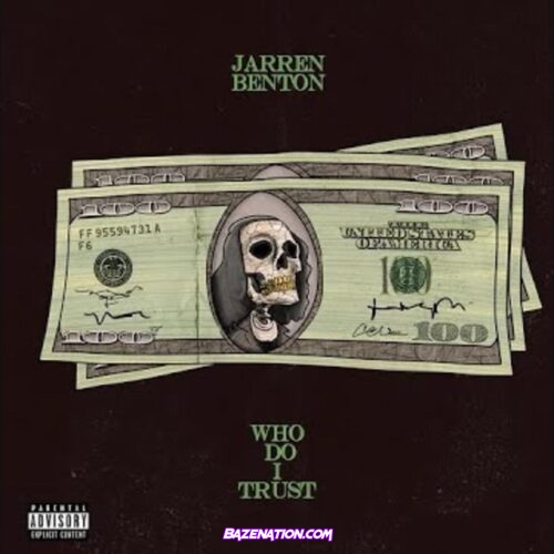 Jarren Benton - Who Do I Trust Mp3 Download