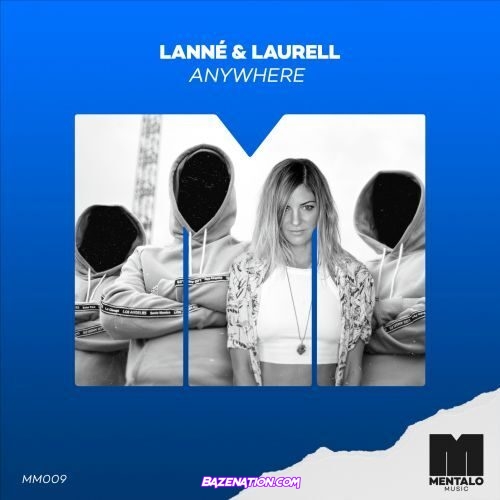 LANNÉ & Laurell - Anywhere Mp3 Download