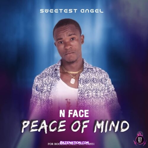 N Face - Peace Of Mind Mp3 Download