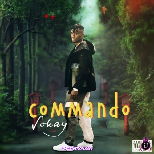 Sokay - Commando Mp3 Download