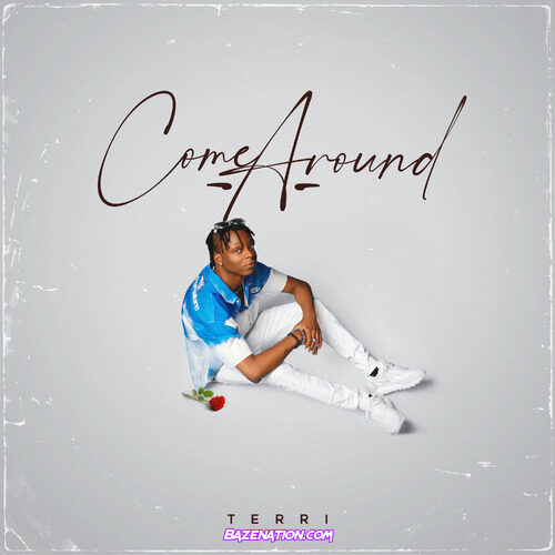 Terri – Come Around Mp3 Download