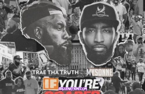 Trae Tha Truth & Mysonne – I Gotta Win Mp3 Download