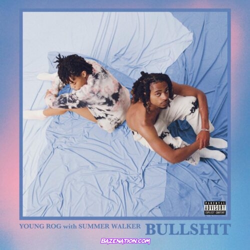 Young Rog - Bullshit ft. Summer Walker Mp3 Download