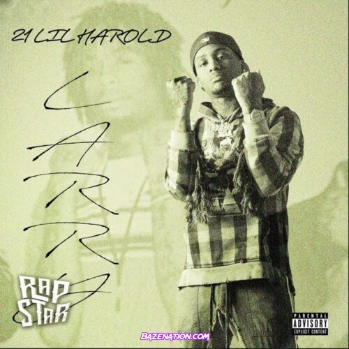 21 Lil Harold - Fuck 12 (Outro) Mp3 Download