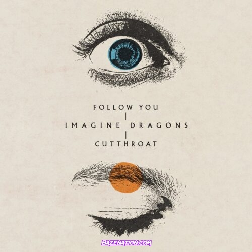 Imagine Dragons - Follow You Mp3 Download