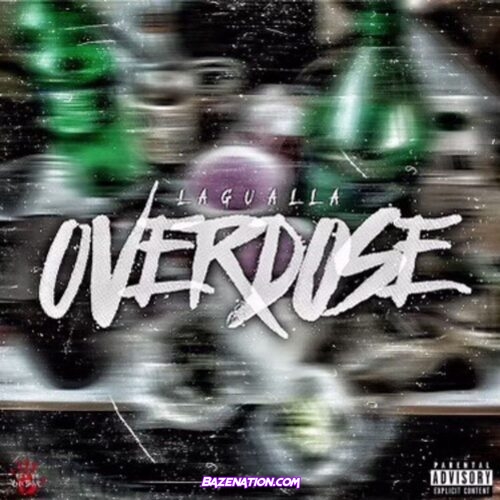 La Gualla - Overdose Mp3 Download