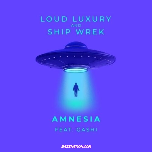 Loud Luxury & Ship Wrek - Amnesia (feat. GASHI) Mp3 Download