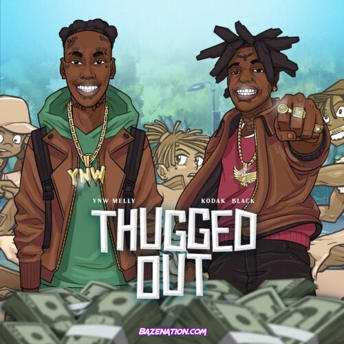 YNW Melly - Thugged Out Ft. Kodak Black Mp3 Download