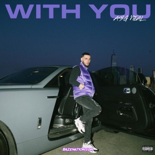 ABG Neal - With You Mp3 Download
