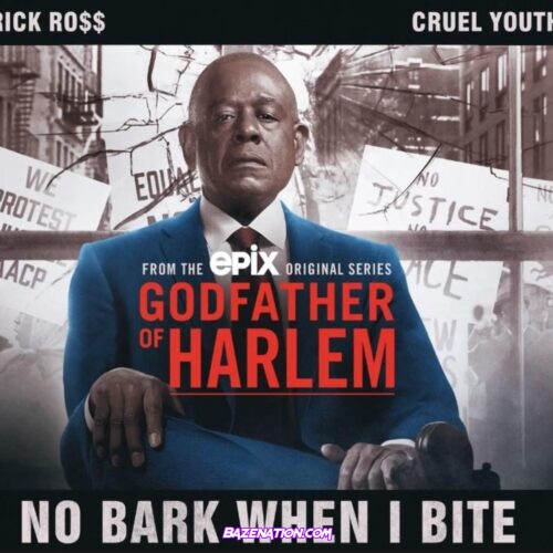 Godfather of Harlem - No Bark When I Bite (feat. Rick Ross, Cruel Youth) Mp3 Download