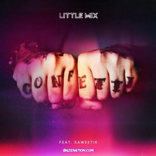 Little Mix – Confetti (Remix) Ft. Saweetie Mp3 Download