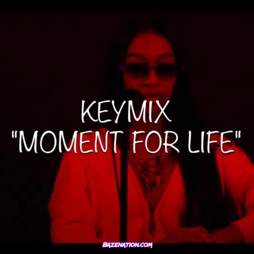 Lakeyah - Moment For Life KeyMix Mp3 Download