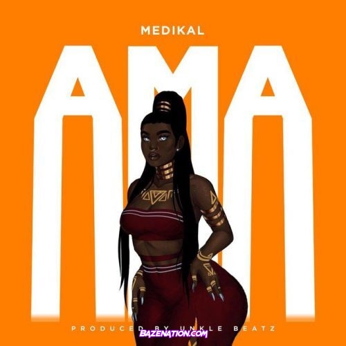 Medikal – Ama MP3 Download