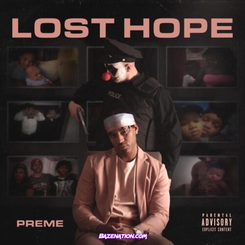 Preme - Lost Hope Mp3 Download